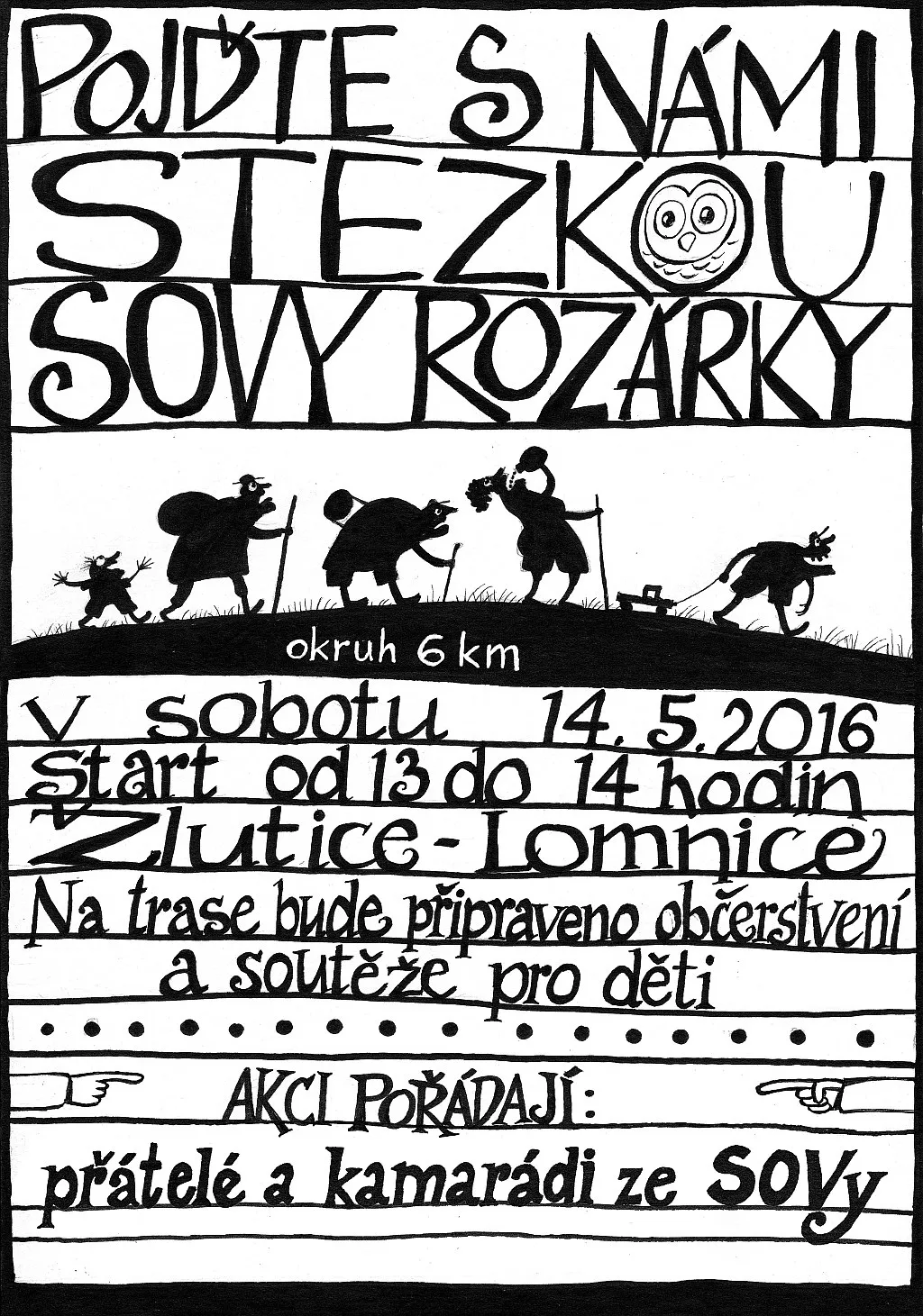 A opět je to tady! Pochod sovy Rozárky